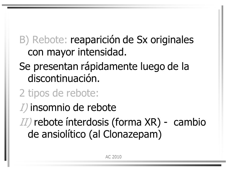 B) Rebote: reaparición de Sx originales con mayor intensidad.