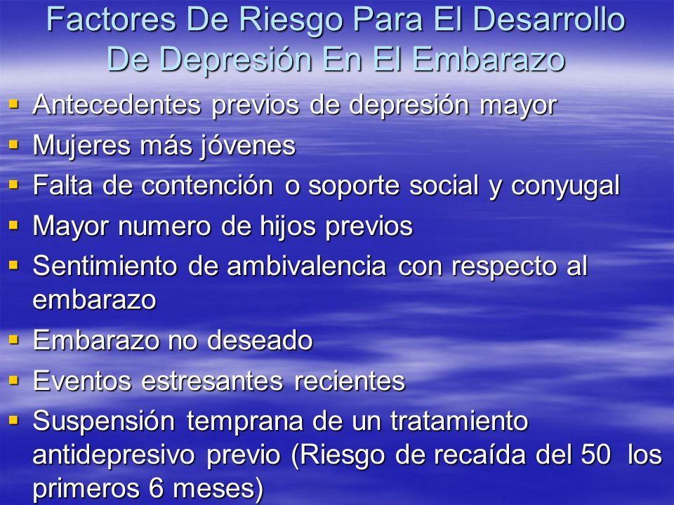 Factores De Riesgo Para El Desarrollo De Depresión En El Embarazo