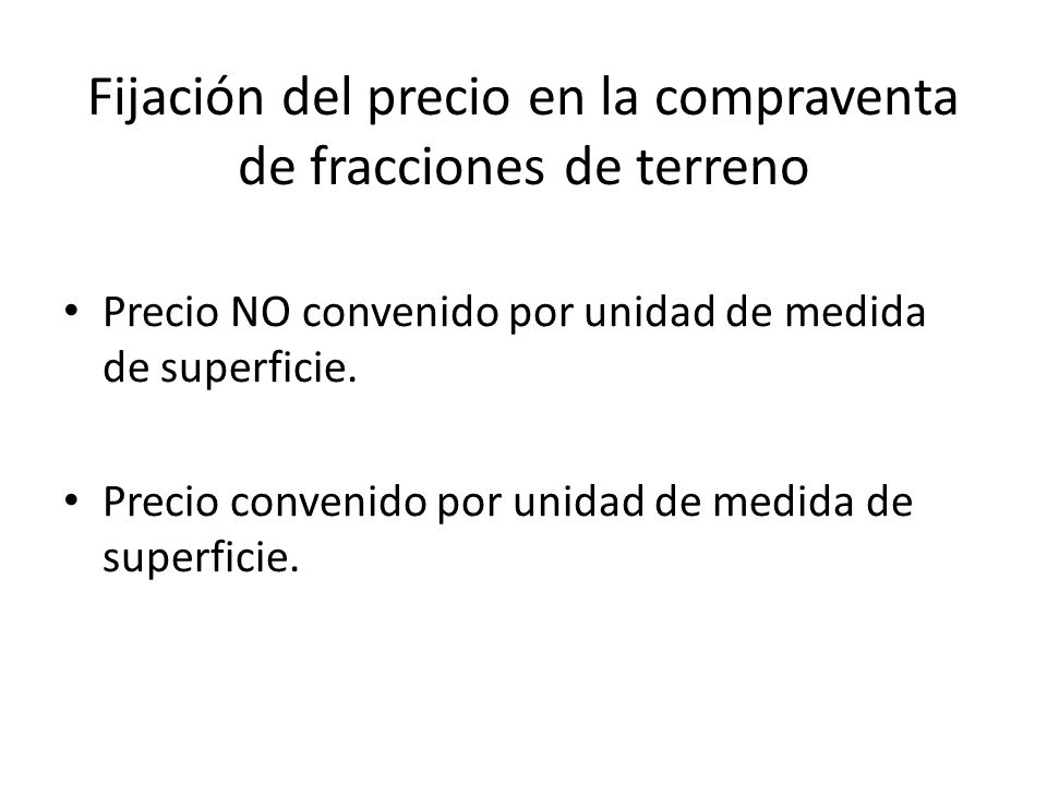 Fijación del precio en la compraventa de fracciones de terreno