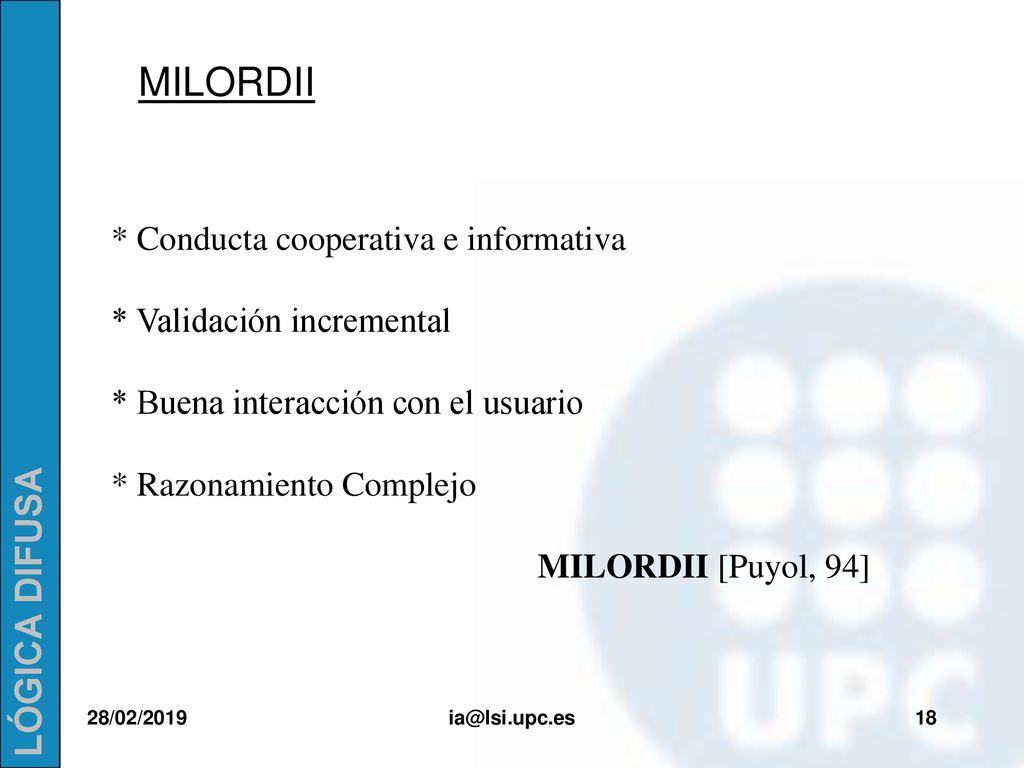 MILORDII * Conducta cooperativa e informativa * Validación incremental