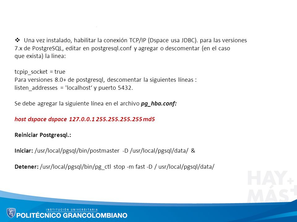 Una vez instalado, habilitar la conexión TCP/IP (Dspace usa JDBC)