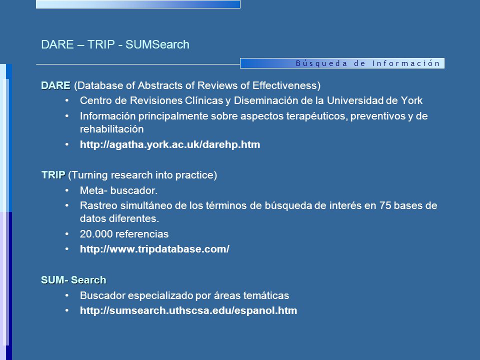 DARE – TRIP - SUMSearch DARE (Database of Abstracts of Reviews of Effectiveness)