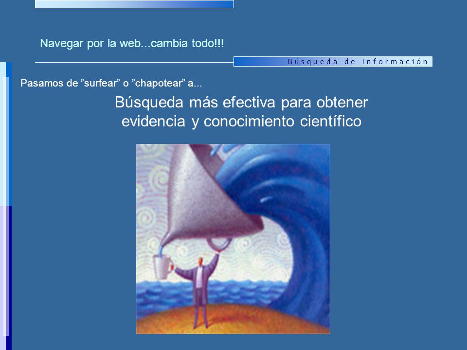 Navegar por la web...cambia todo!!!