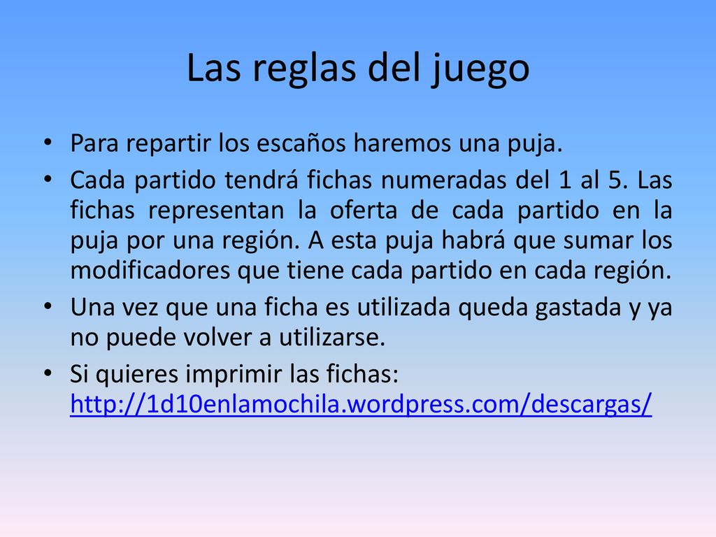 Las reglas del juego Para repartir los escaños haremos una puja.