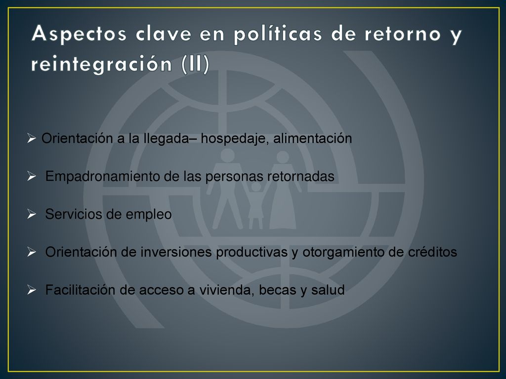 Aspectos clave en políticas de retorno y reintegración (II)