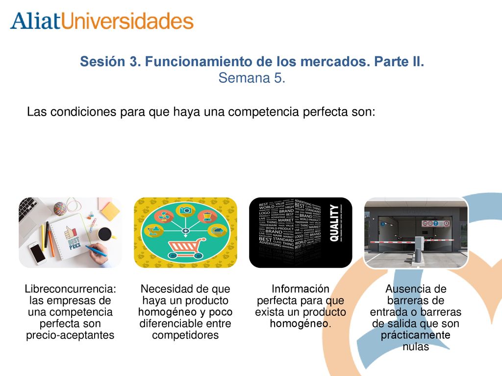 Sesión 3. Funcionamiento de los mercados. Parte II. Semana 5.