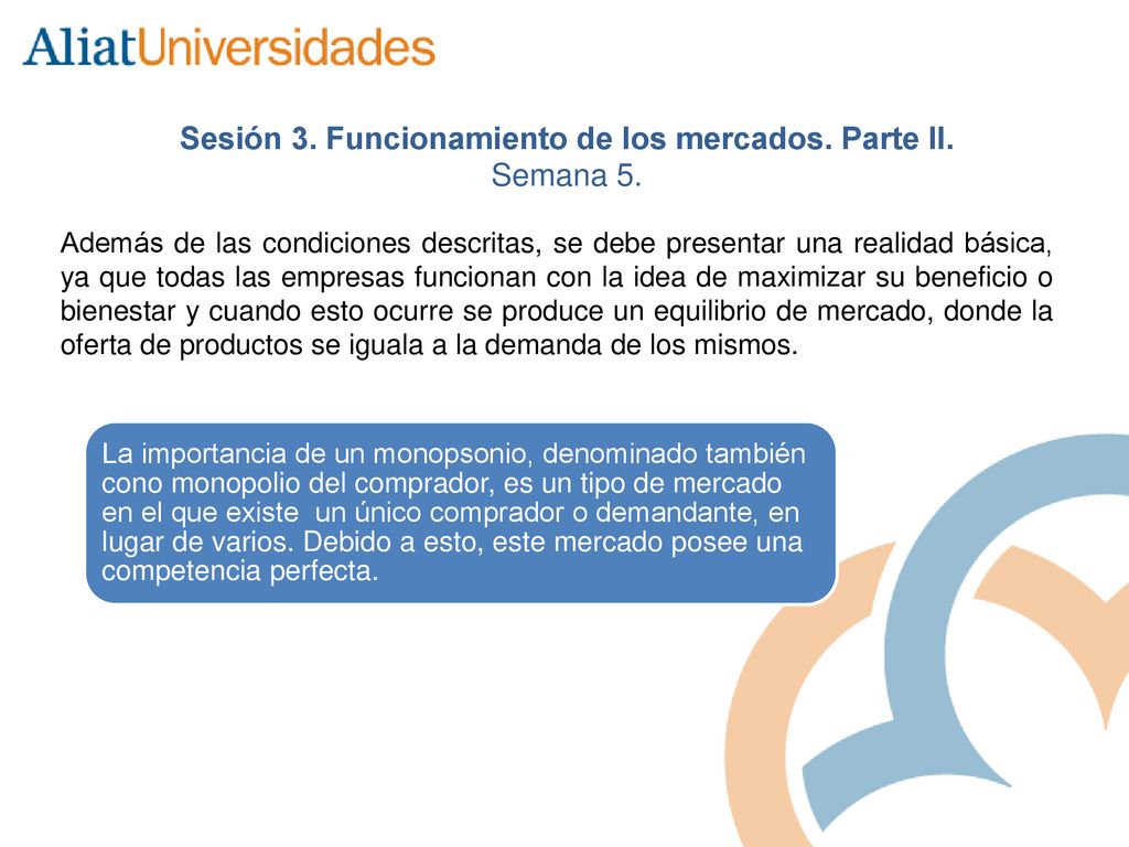 Sesión 3. Funcionamiento de los mercados. Parte II. Semana 5.