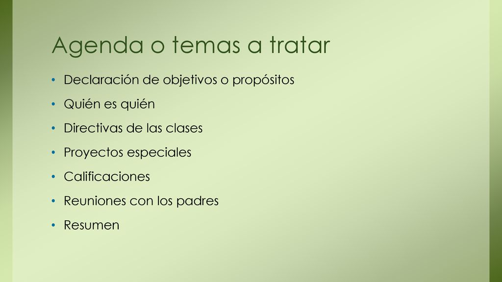 Agenda o temas a tratar Declaración de objetivos o propósitos