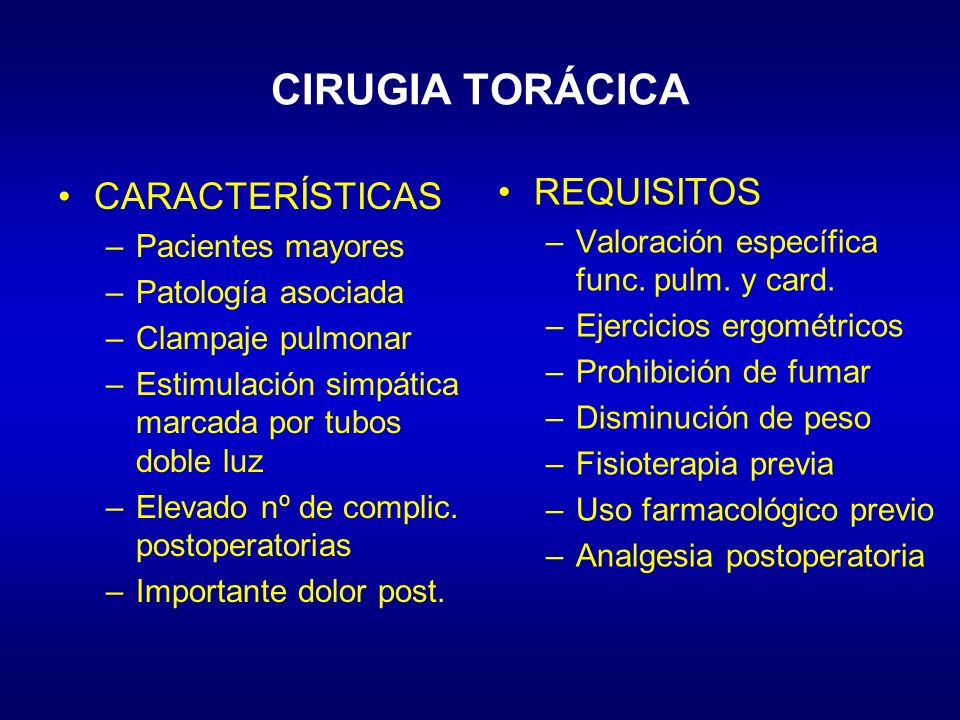 CIRUGIA TORÁCICA REQUISITOS CARACTERÍSTICAS