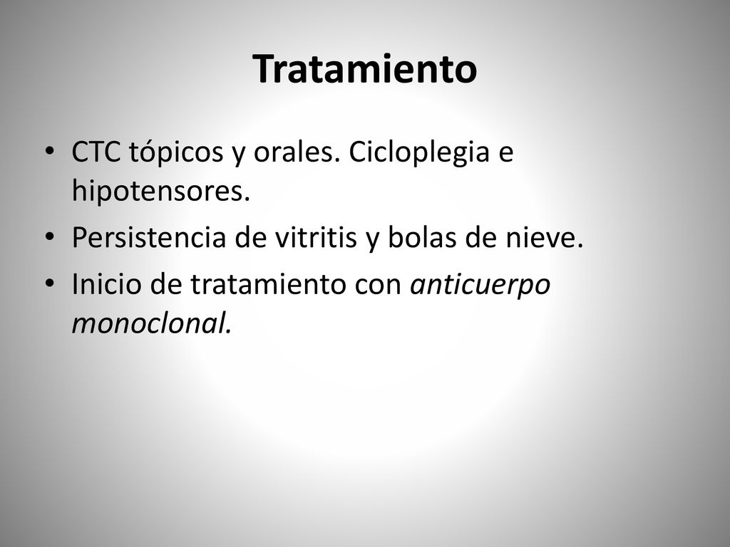 Tratamiento CTC tópicos y orales. Cicloplegia e hipotensores.