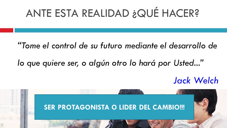 ANTE ESTA REALIDAD ¿QUÉ HACER