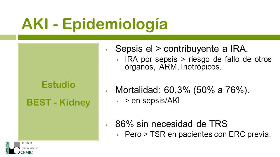 AKI - Epidemiología Sepsis el > contribuyente a IRA. Estudio