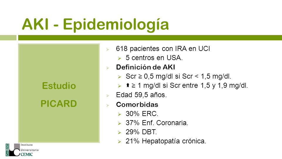 AKI - Epidemiología Estudio PICARD 618 pacientes con IRA en UCI
