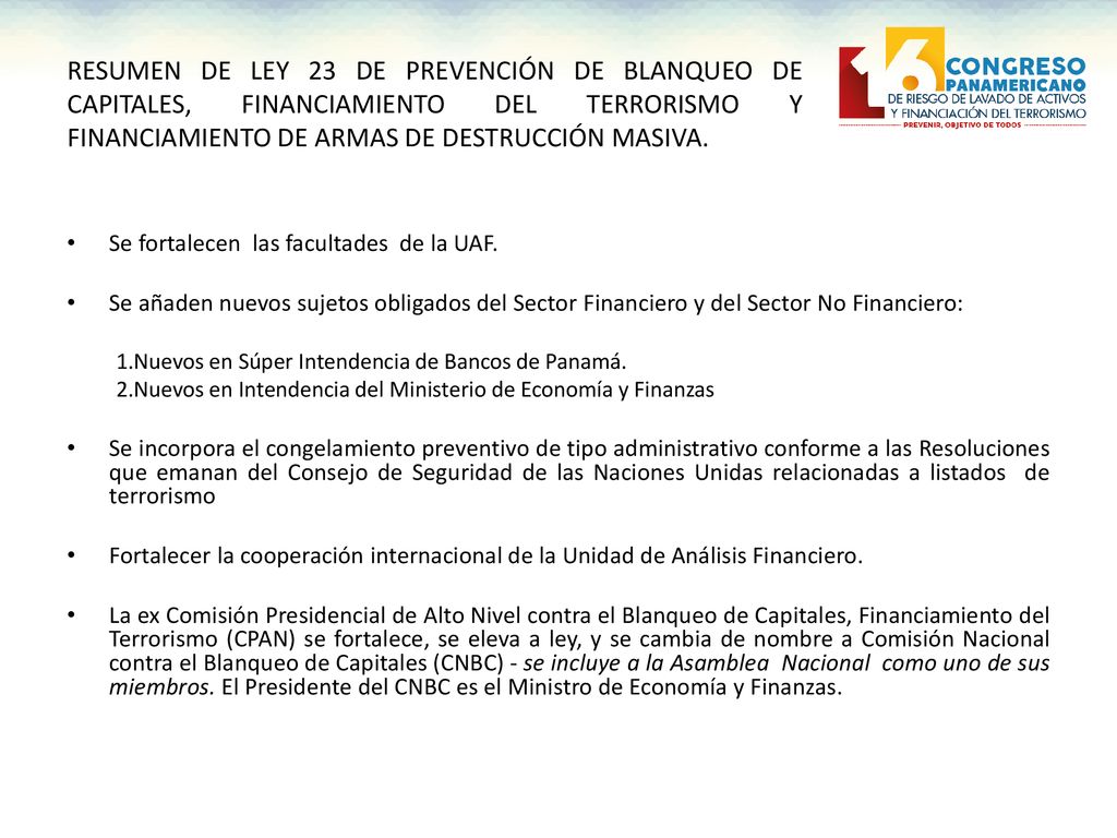 RESUMEN DE LEY 23 DE PREVENCIÓN DE BLANQUEO DE CAPITALES, FINANCIAMIENTO DEL TERRORISMO Y FINANCIAMIENTO DE ARMAS DE DESTRUCCIÓN MASIVA.