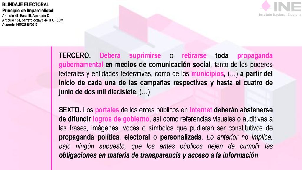 BLINDAJE ELECTORAL Principio de Imparcialidad. Artículo 41, Base III, Apartado C. Artículo 134, párrafo octavo de la CPEUM.