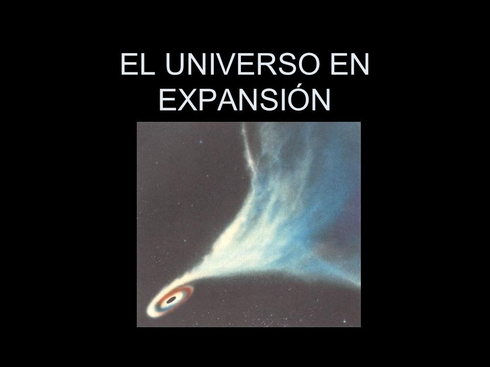 EL UNIVERSO EN EXPANSIÓN