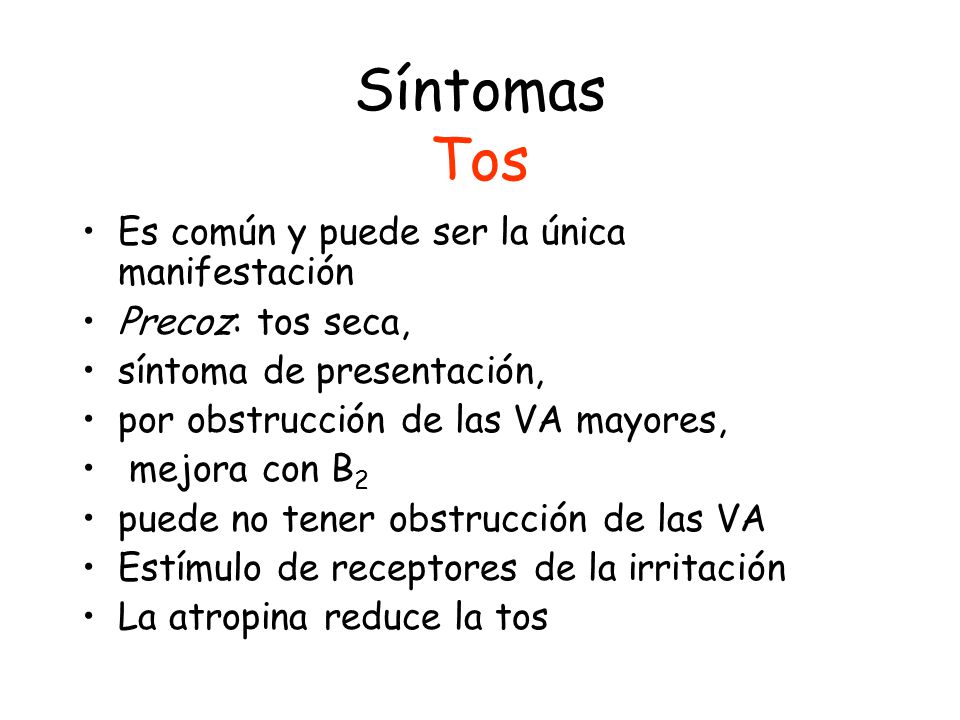 Síntomas Tos Es común y puede ser la única manifestación