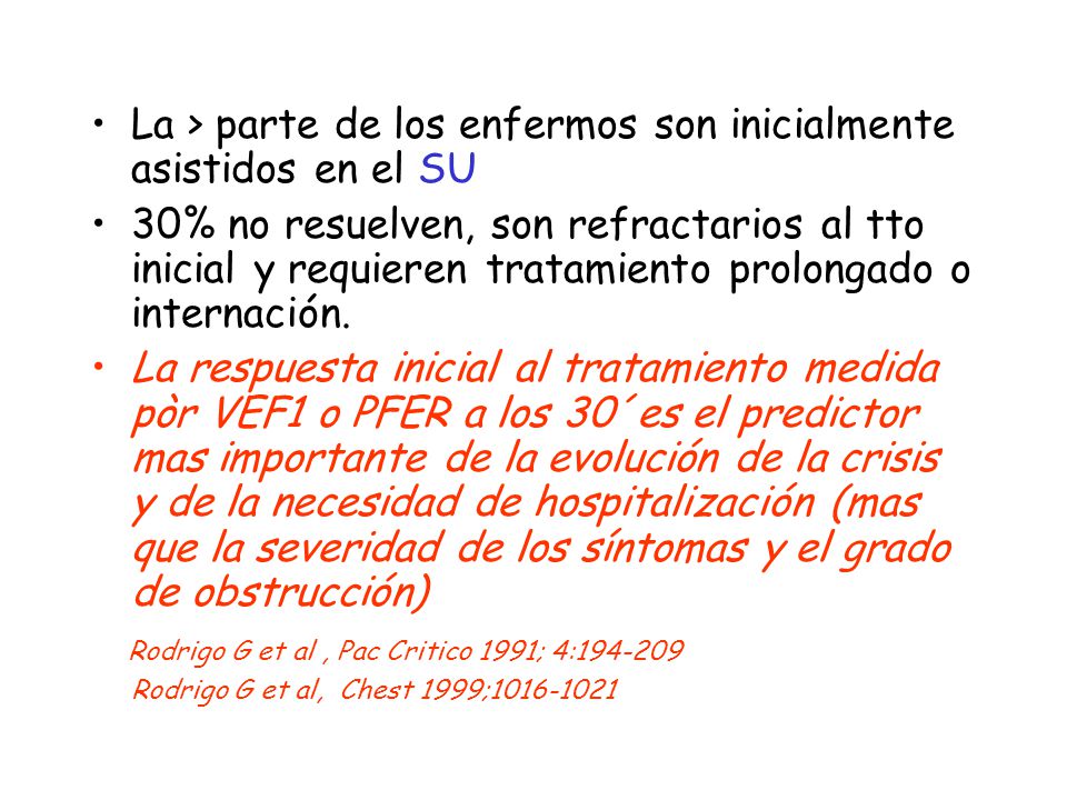 La > parte de los enfermos son inicialmente asistidos en el SU