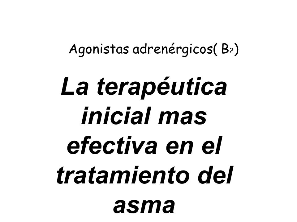 La terapéutica inicial mas efectiva en el tratamiento del asma