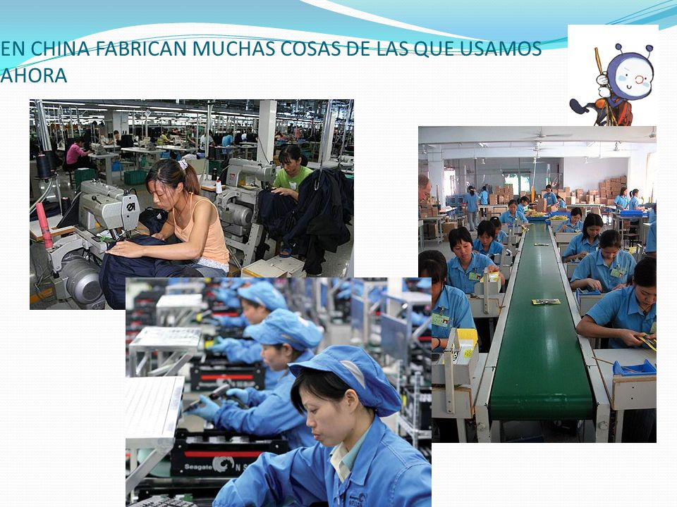 EN CHINA FABRICAN MUCHAS COSAS DE LAS QUE USAMOS AHORA