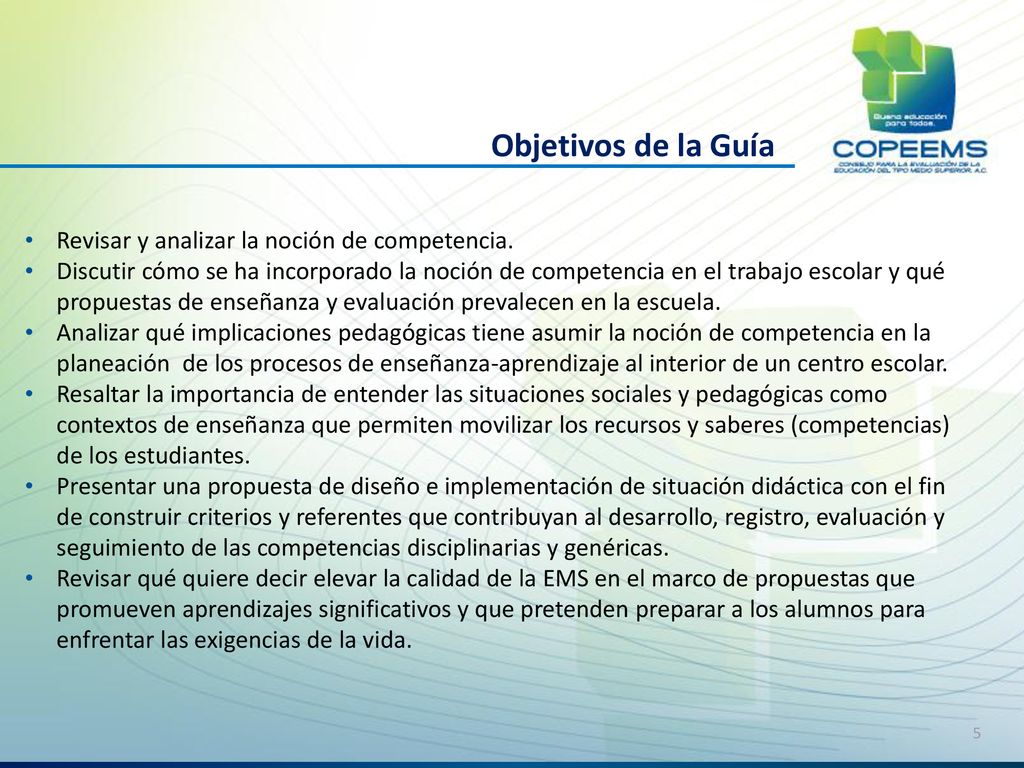 Objetivos de la Guía Revisar y analizar la noción de competencia.