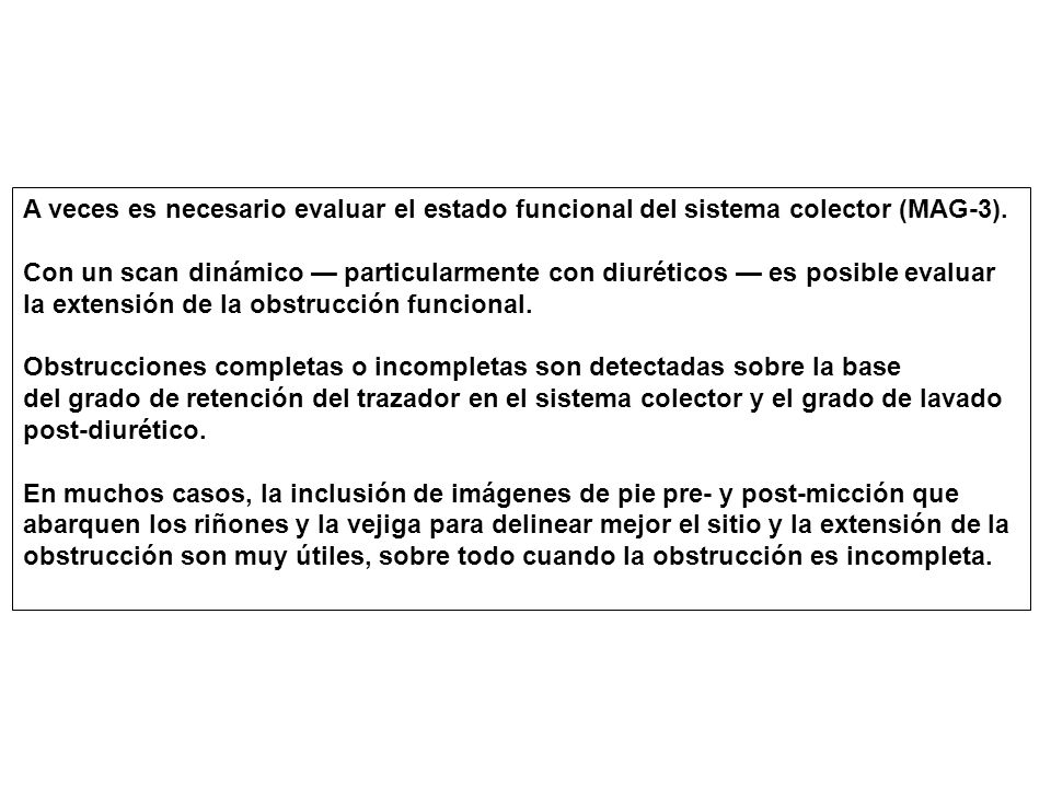 A veces es necesario evaluar el estado funcional del sistema colector (MAG-3).