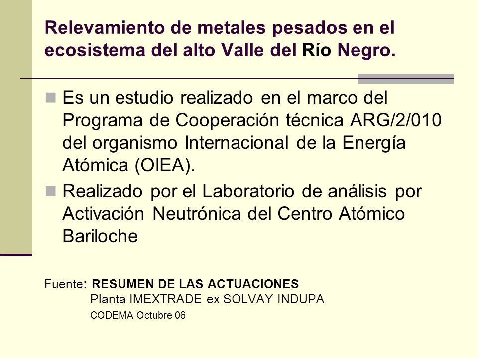 Relevamiento de metales pesados en el ecosistema del alto Valle del Río Negro.