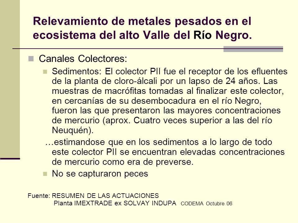 Relevamiento de metales pesados en el ecosistema del alto Valle del Río Negro.