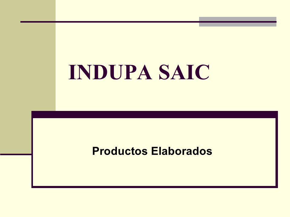 INDUPA SAIC Productos Elaborados