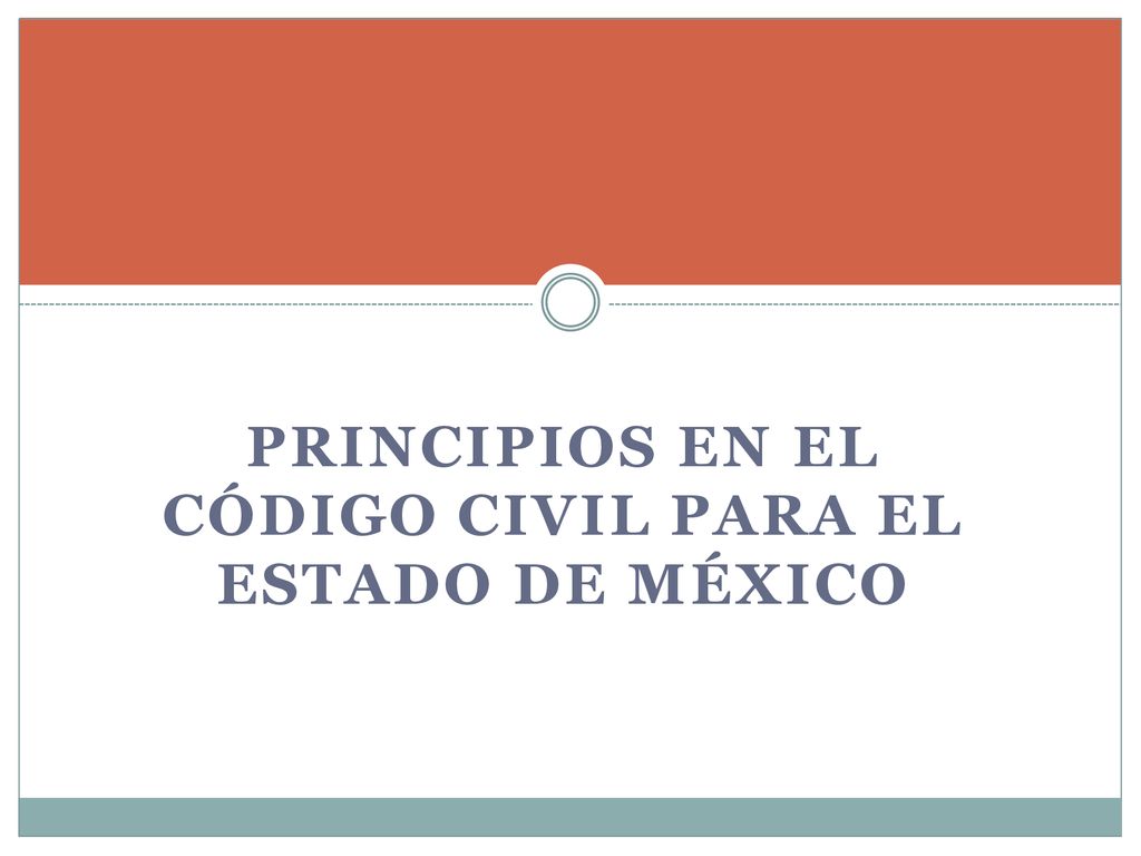 Principios en el Código Civil para el estado de México