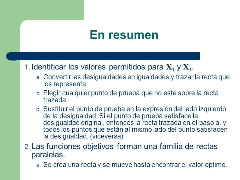 En resumen Identificar los valores permitidos para X1 y X2.