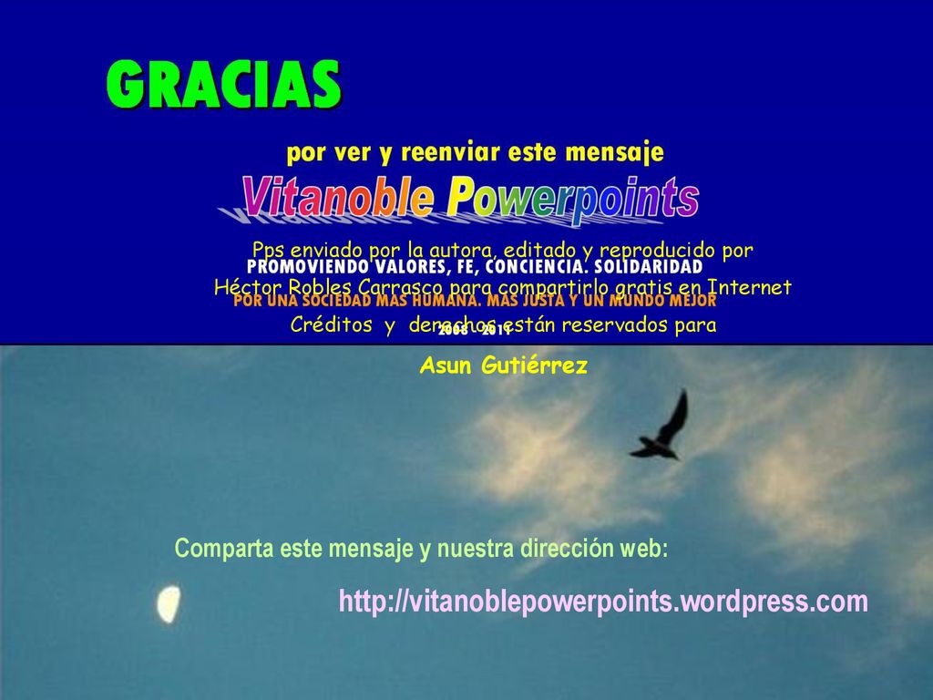 Pps enviado por la autora, editado y reproducido por