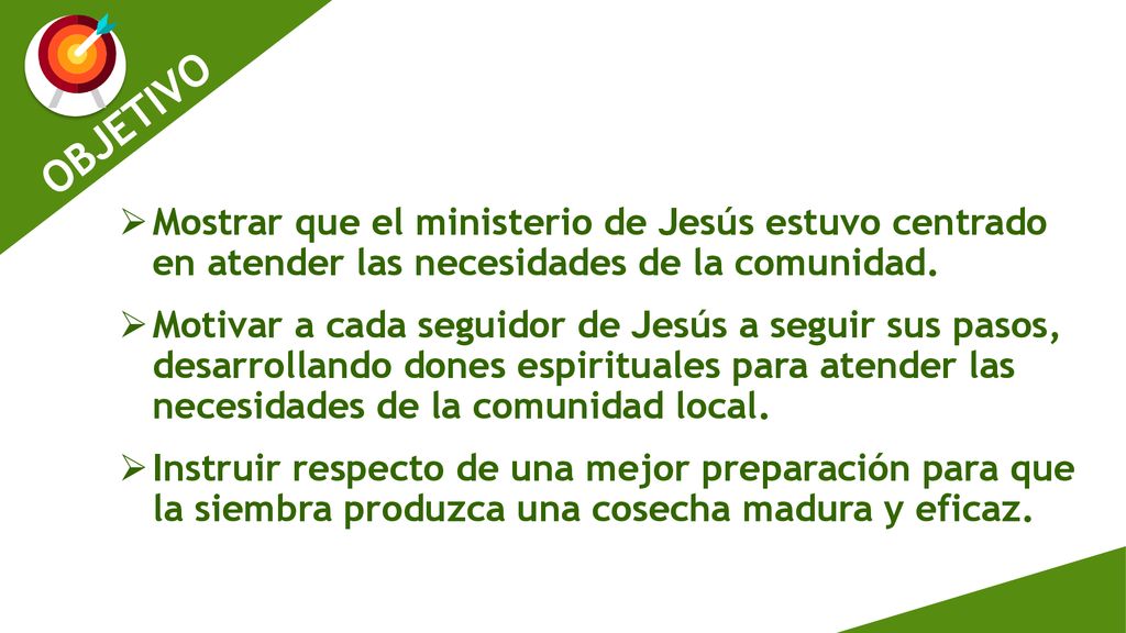 Mostrar que el ministerio de Jesús estuvo centrado en atender las necesidades de la comunidad.