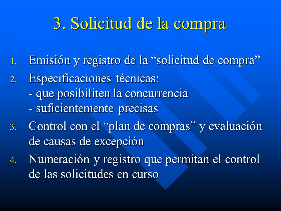 3. Solicitud de la compra Emisión y registro de la solicitud de compra
