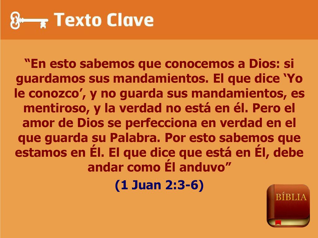 En esto sabemos que conocemos a Dios: si guardamos sus mandamientos