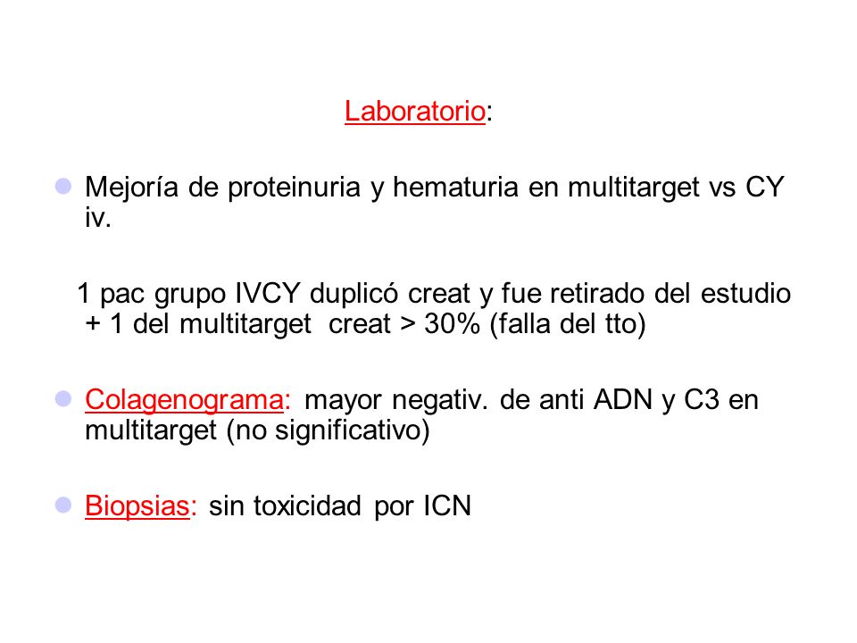 Laboratorio: Mejoría de proteinuria y hematuria en multitarget vs CY iv.