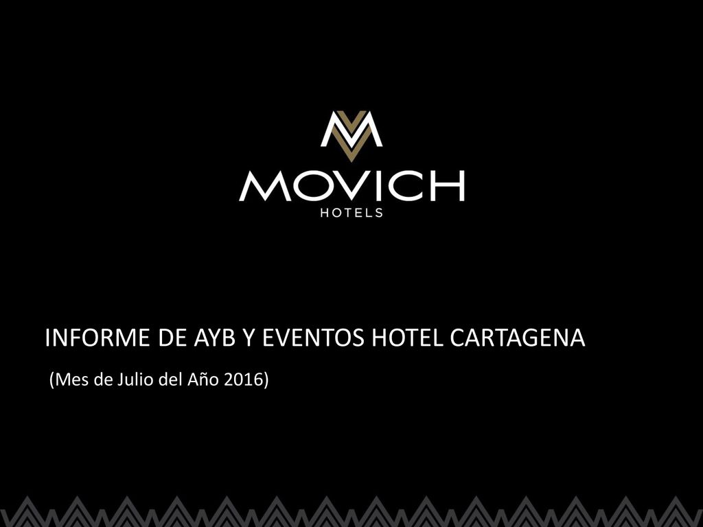 INFORME DE AYB Y EVENTOS HOTEL CARTAGENA