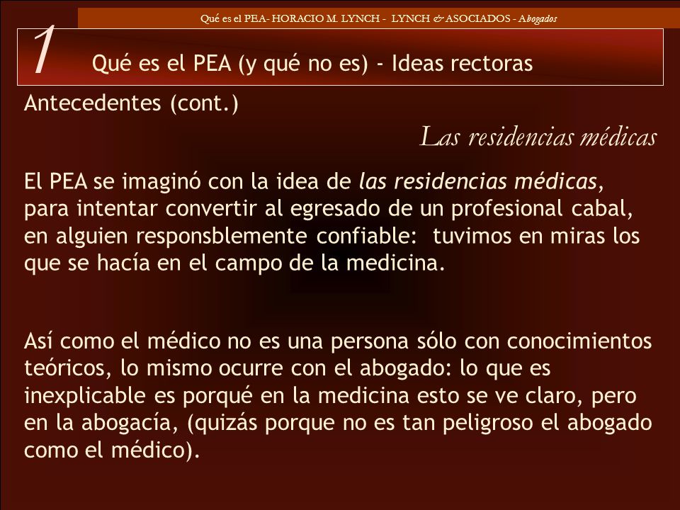1 Las residencias médicas Qué es el PEA (y qué no es) - Ideas rectoras