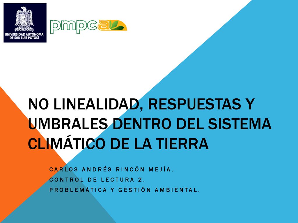 No linealidad, respuestas y umbrales dentro del sistema climático de la tierra