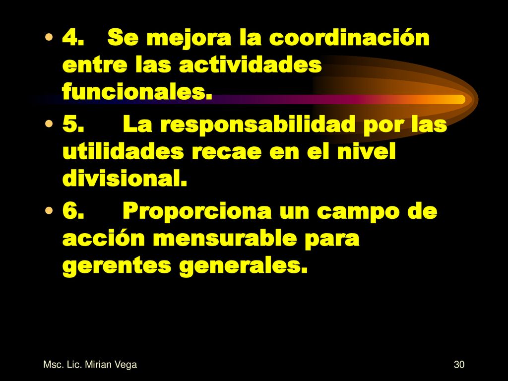 4. Se mejora la coordinación entre las actividades funcionales.