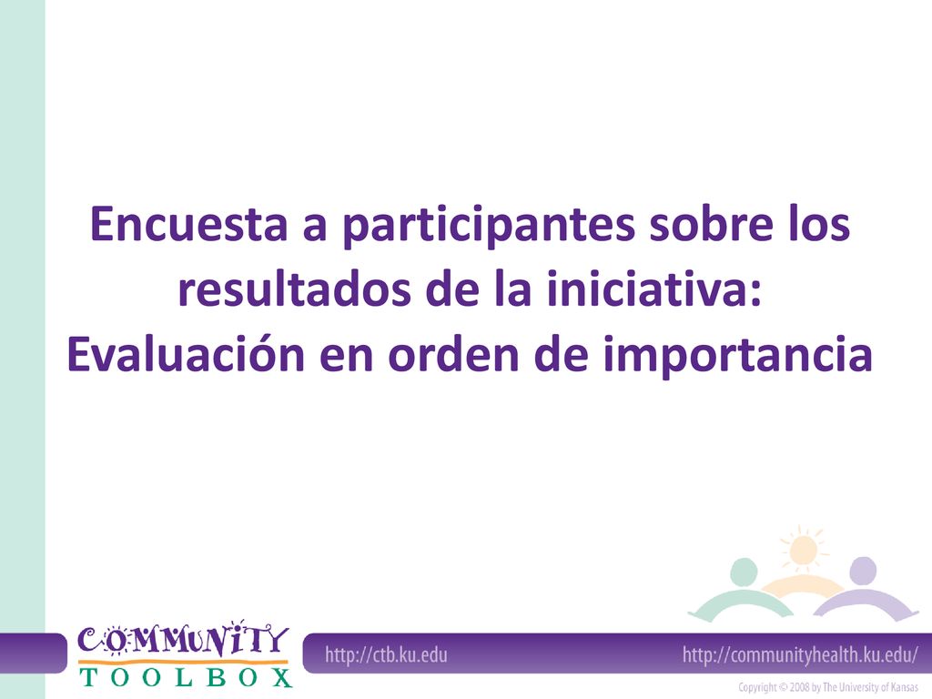 Encuesta a participantes sobre los resultados de la iniciativa: Evaluación en orden de importancia