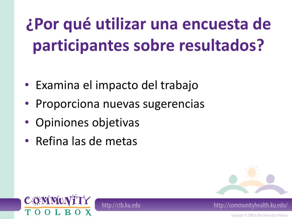 ¿Por qué utilizar una encuesta de participantes sobre resultados