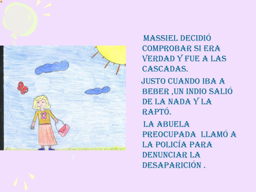 Massiel decidió comprobar si era verdad y fue a las cascadas.