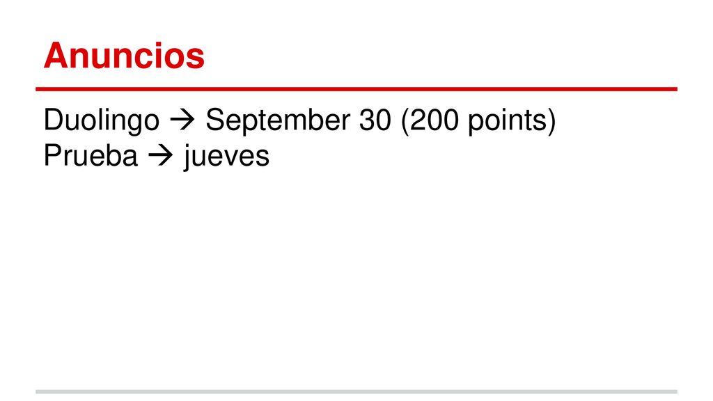 Anuncios Duolingo  September 30 (200 points) Prueba  jueves