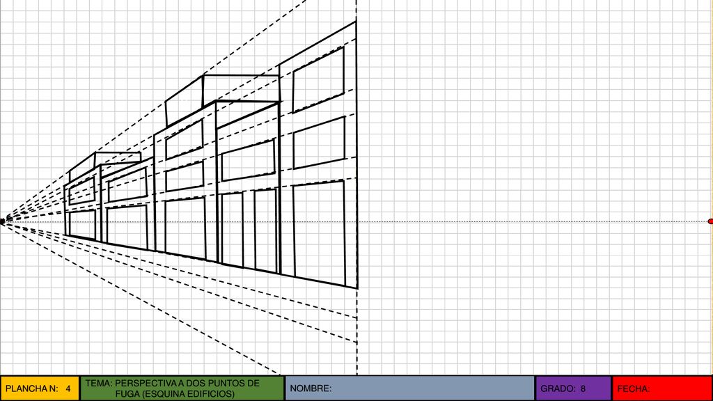 v PLANCHA N: 4 TEMA: PERSPECTIVA A DOS PUNTOS DE