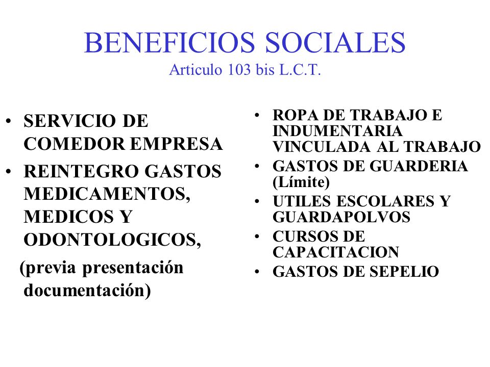 BENEFICIOS SOCIALES Articulo 103 bis L.C.T.