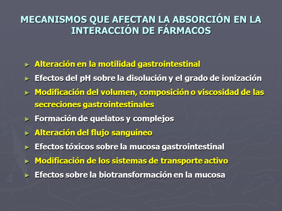 MECANISMOS QUE AFECTAN LA ABSORCIÓN EN LA INTERACCIÓN DE FÁRMACOS