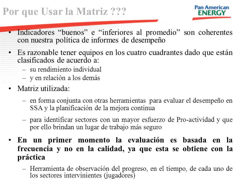Por que Usar la Matriz Indicadores buenos e inferiores al promedio son coherentes con nuestra política de informes de desempeño.