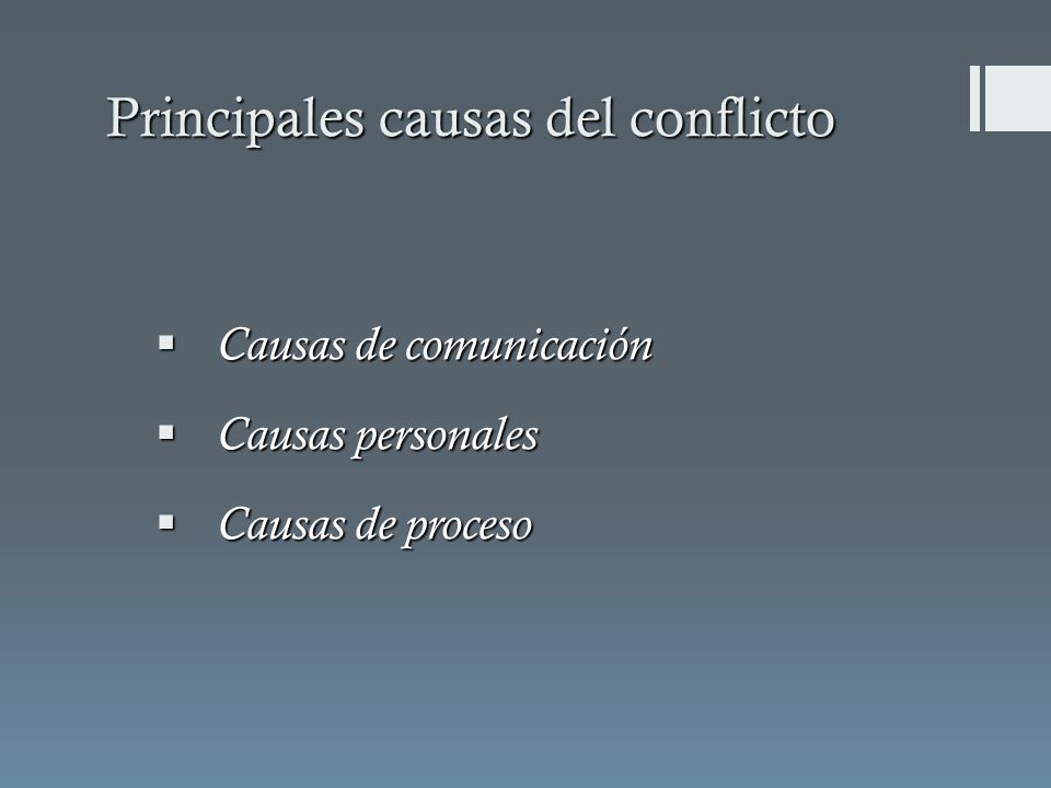 Principales causas del conflicto