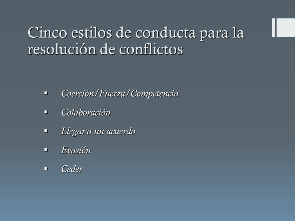 Cinco estilos de conducta para la resolución de conflictos